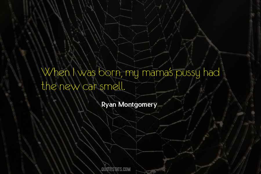 Ryan Montgomery Quotes #890464
