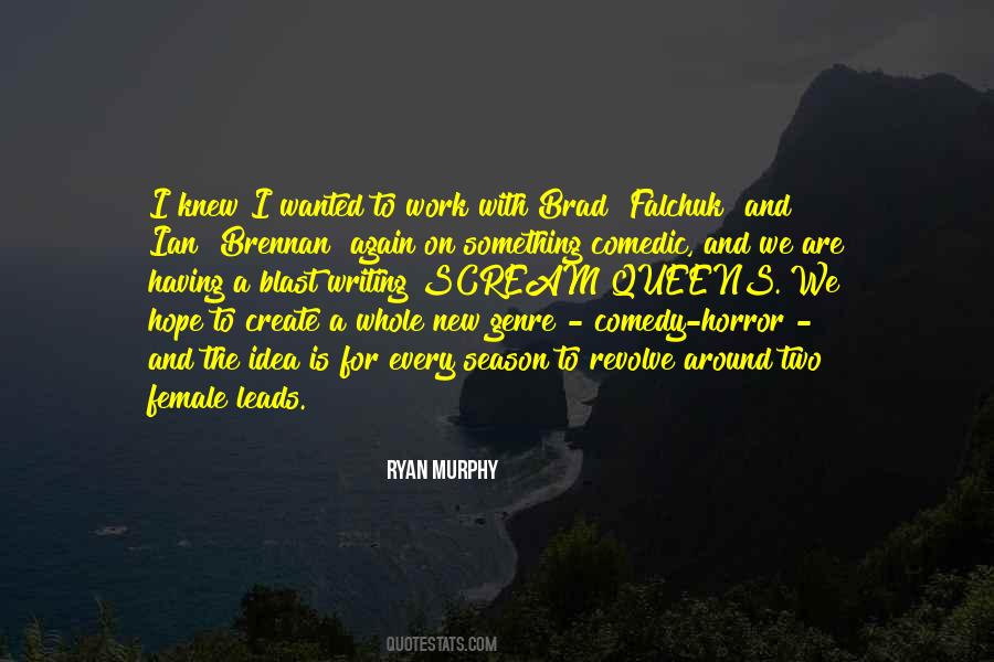 Ryan Murphy Quotes #1487989