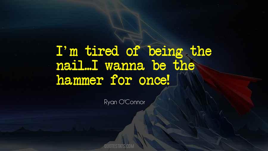 Ryan O'Connor Quotes #794850