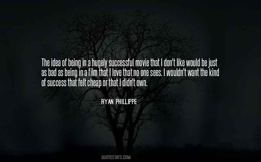 Ryan Phillippe Quotes #1423698