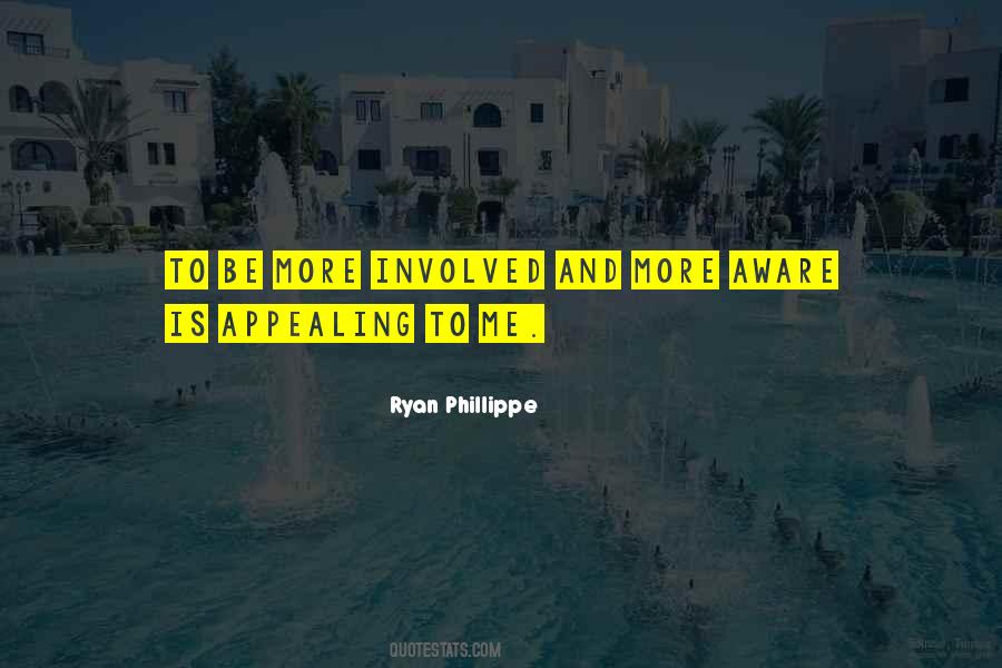 Ryan Phillippe Quotes #1771621