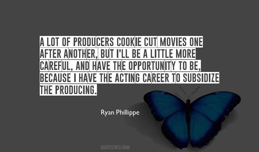 Ryan Phillippe Quotes #202326