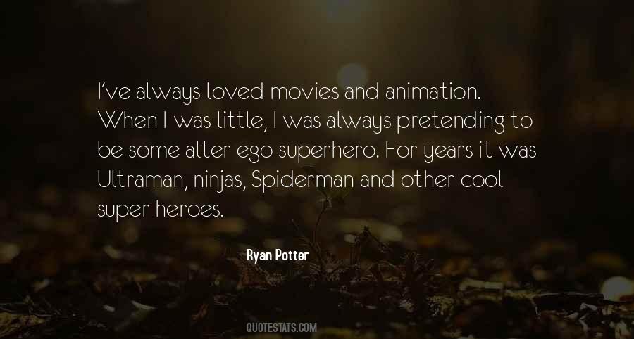 Ryan Potter Quotes #1303374