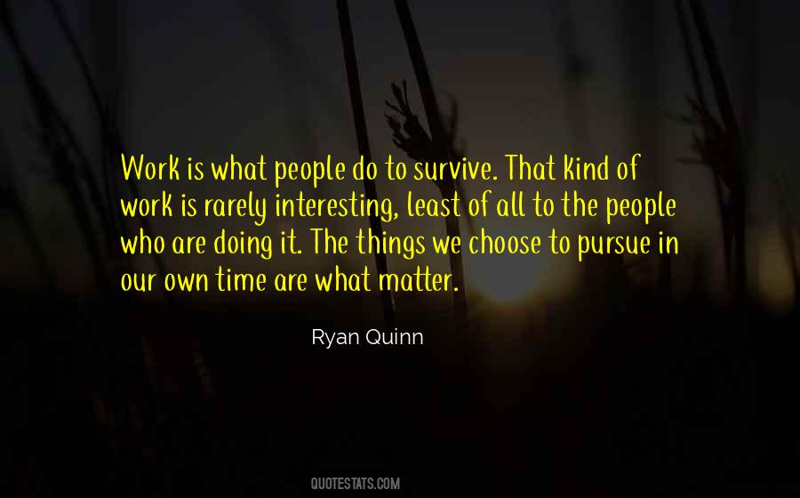 Ryan Quinn Quotes #83507
