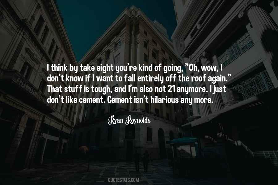 Ryan Reynolds Quotes #1082091