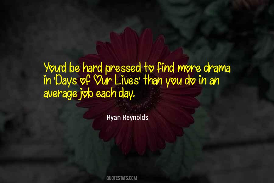 Ryan Reynolds Quotes #1405722