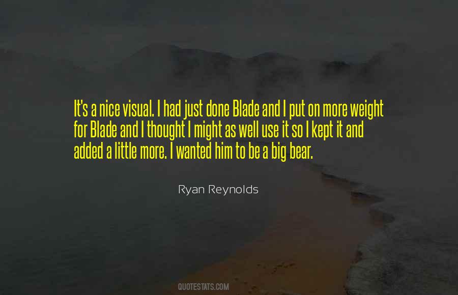 Ryan Reynolds Quotes #1418212