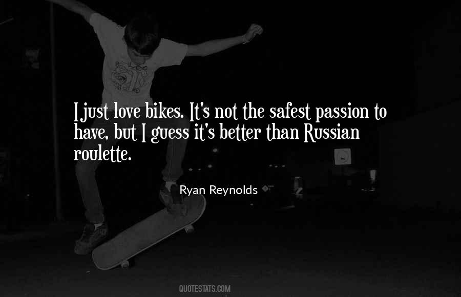 Ryan Reynolds Quotes #363419