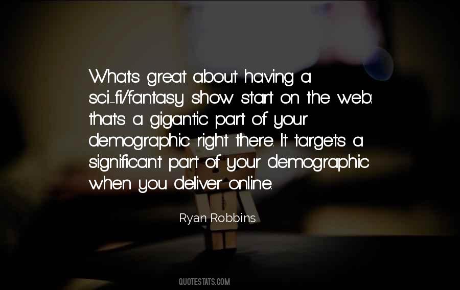 Ryan Robbins Quotes #812725