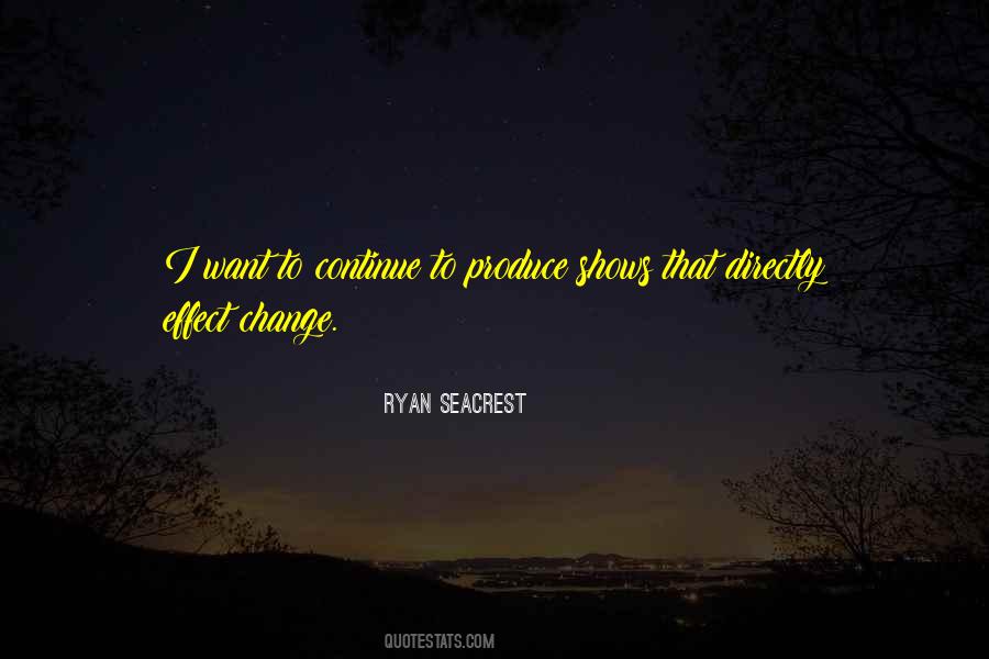 Ryan Seacrest Quotes #218716