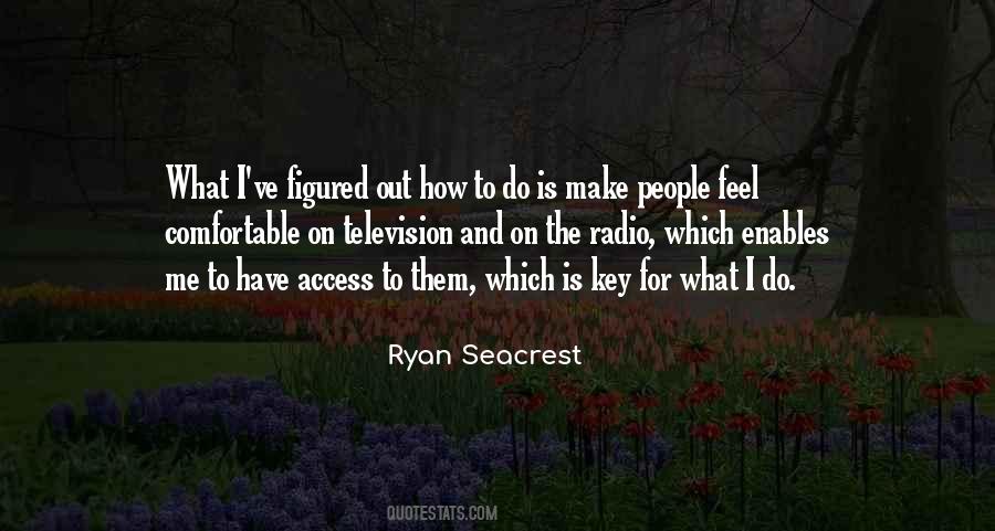 Ryan Seacrest Quotes #675403