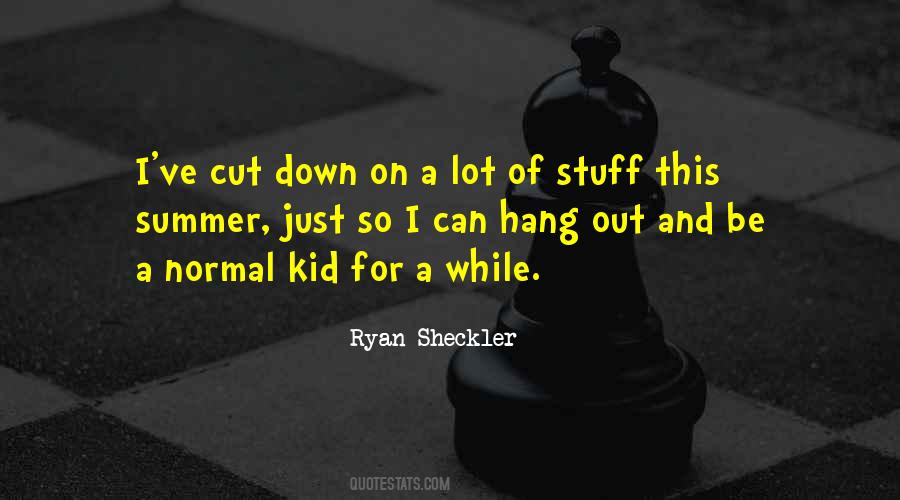 Ryan Sheckler Quotes #1120433