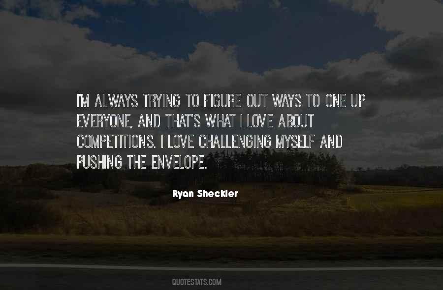 Ryan Sheckler Quotes #1304120