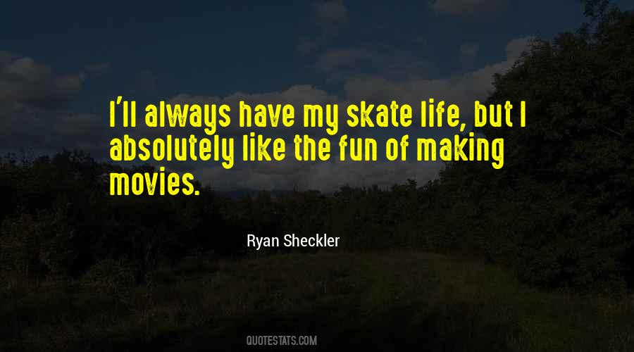 Ryan Sheckler Quotes #693057