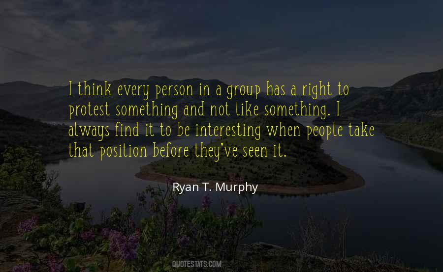 Ryan T. Murphy Quotes #1870403