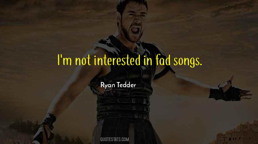 Ryan Tedder Quotes #1722840