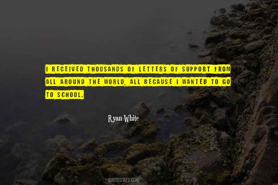 Ryan White Quotes #1524001