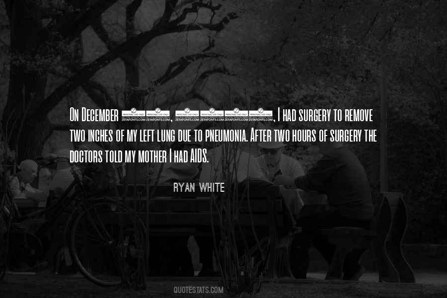 Ryan White Quotes #1526100