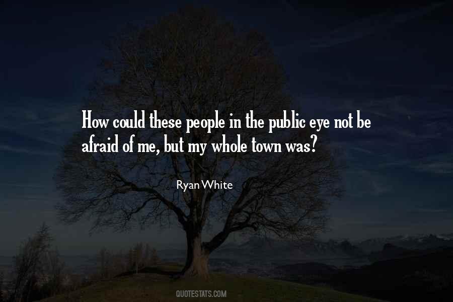 Ryan White Quotes #1779812