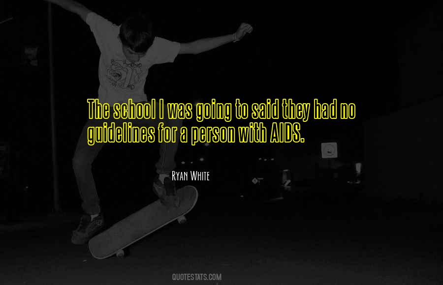 Ryan White Quotes #282017