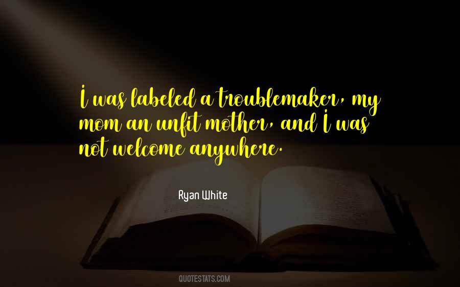 Ryan White Quotes #730893