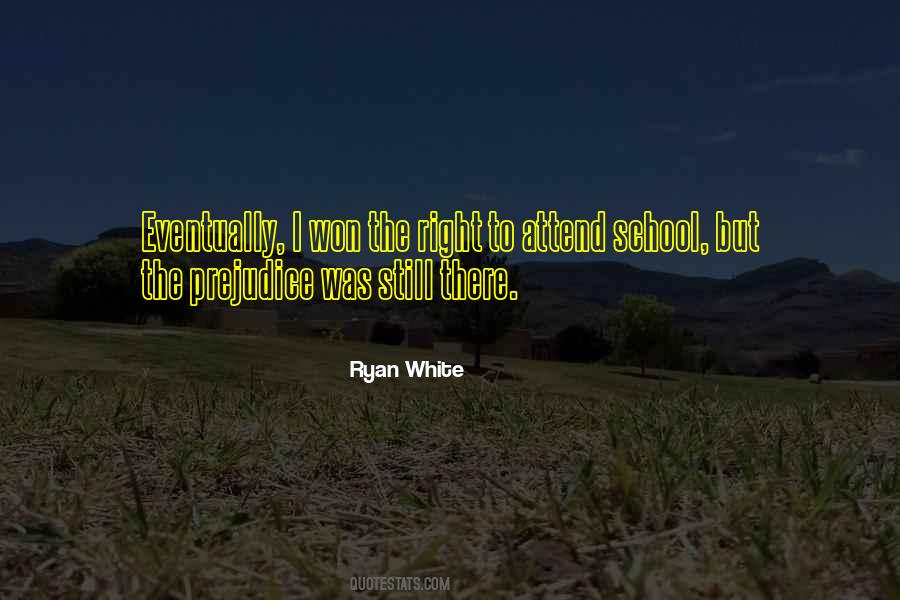 Ryan White Quotes #810213