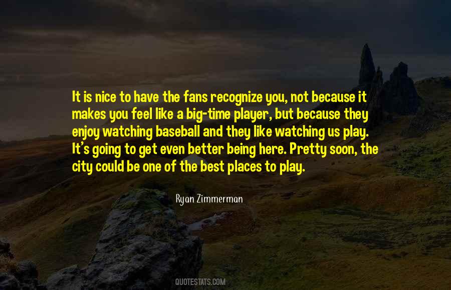 Ryan Zimmerman Quotes #892810