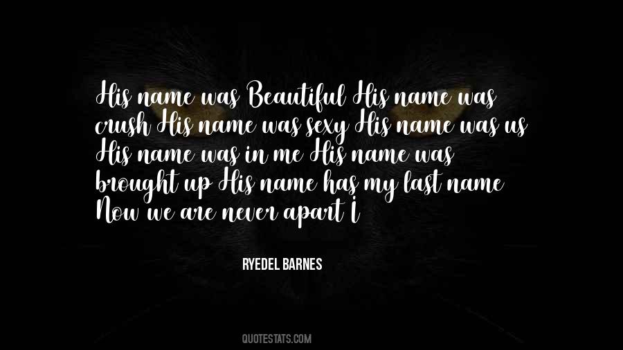 Ryedel Barnes Quotes #905048
