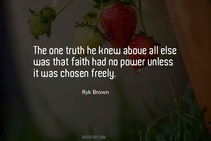 Ryk Brown Quotes #1418735