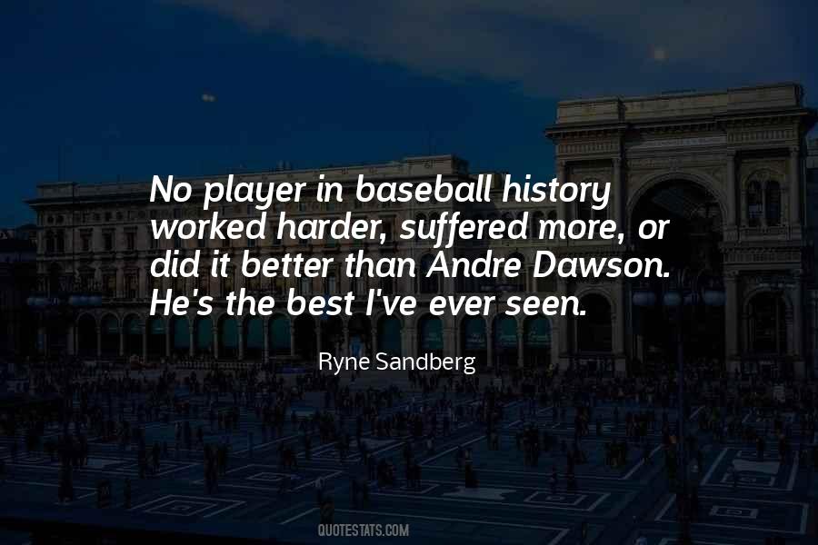 Ryne Sandberg Quotes #652843