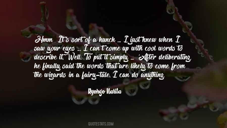 Ryohgo Narita Quotes #248008