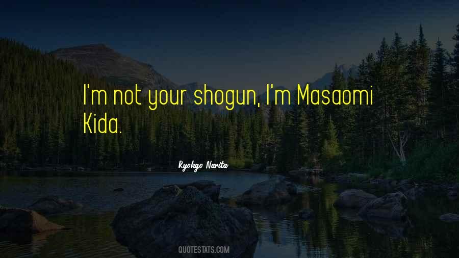 Ryohgo Narita Quotes #399291