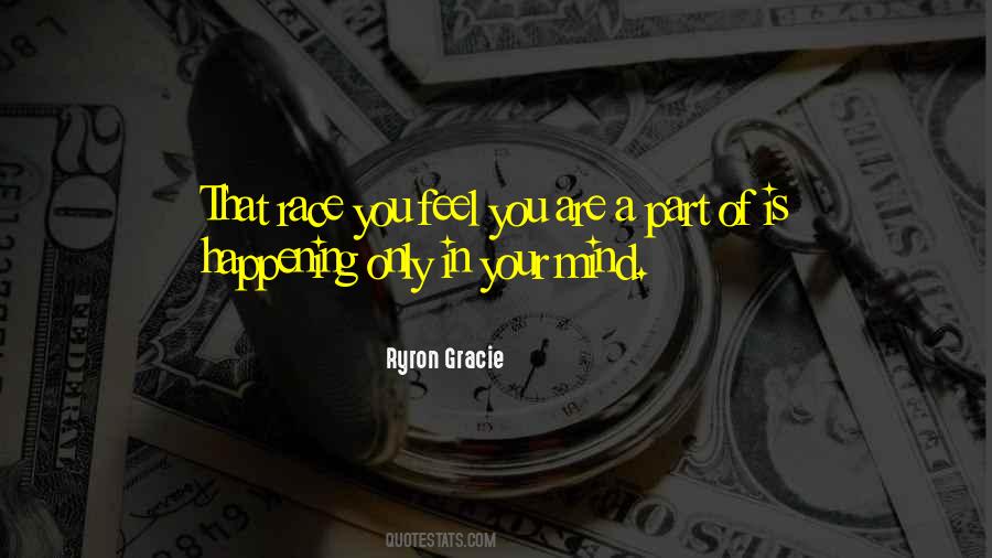 Ryron Gracie Quotes #1407666