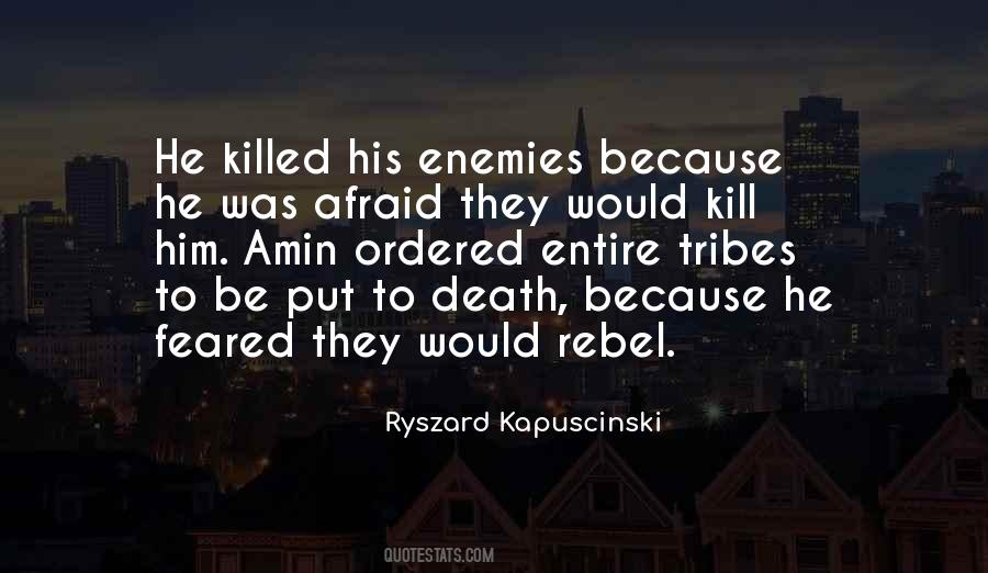 Ryszard Kapuscinski Quotes #1372585