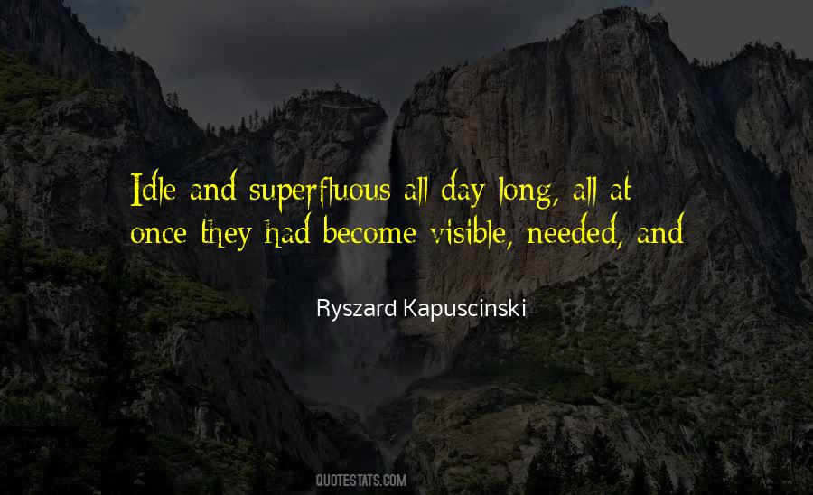 Ryszard Kapuscinski Quotes #151746
