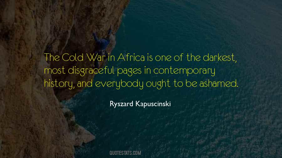 Ryszard Kapuscinski Quotes #1864384