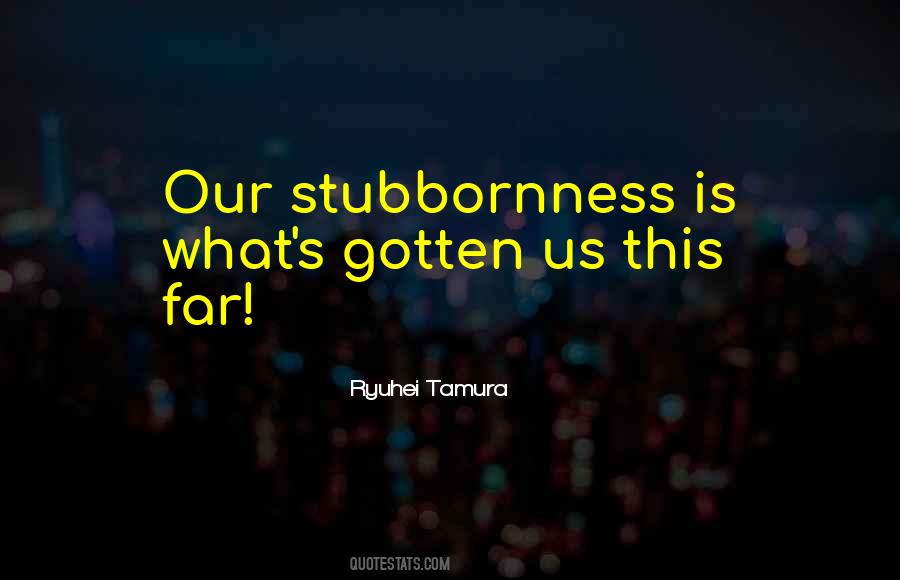 Ryuhei Tamura Quotes #1858146 Ryuhei Tamura Quotes #1858146
