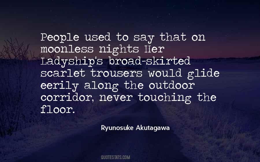 Ryunosuke Akutagawa Quotes #784655