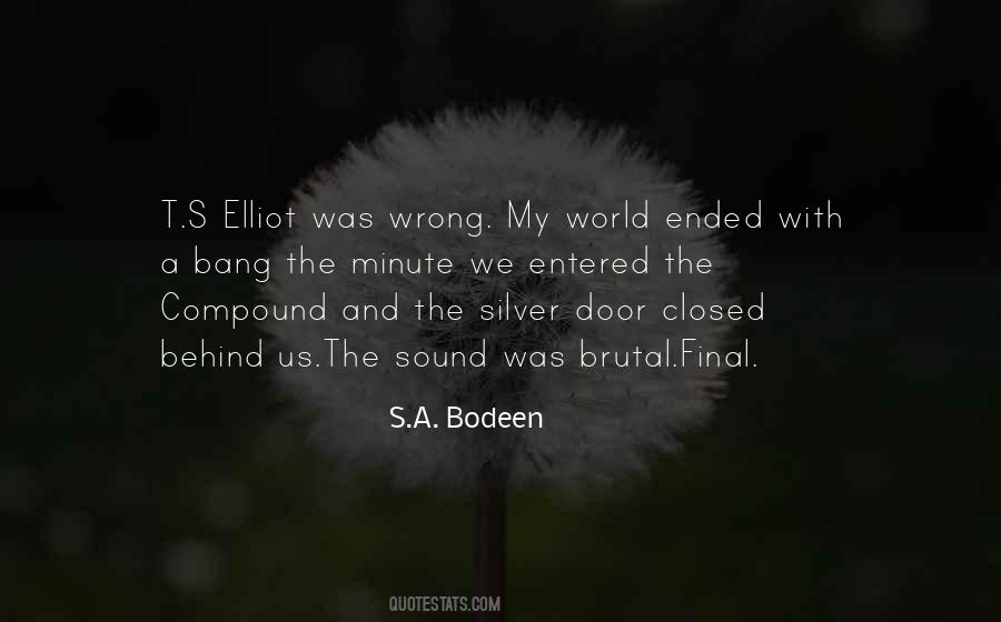 S.A. Bodeen Quotes #305400