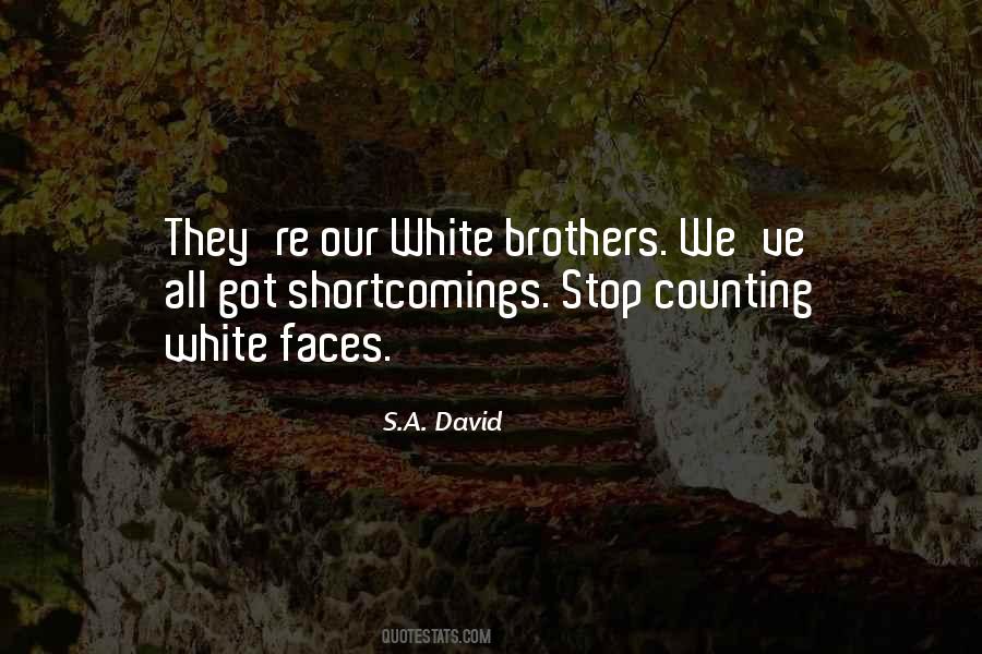 S.A. David Quotes #449644