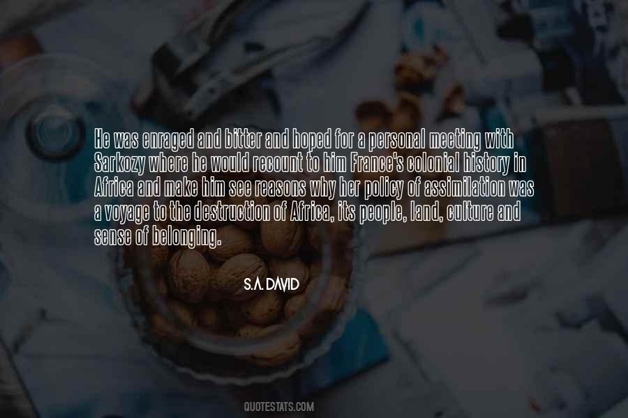 S.A. David Quotes #787858