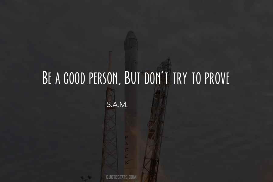 S.A.M. Quotes #559346 S.A.M. Quotes #559346