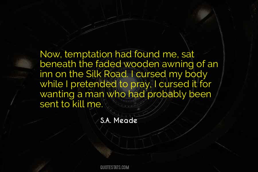 S.A. Meade Quotes #282886