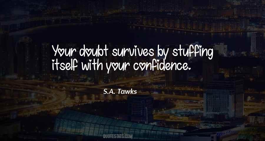 S.A. Tawks Quotes #1097613