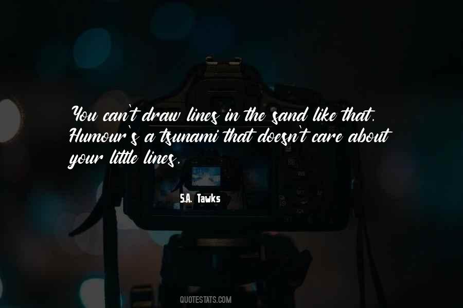 S.A. Tawks Quotes #1153689