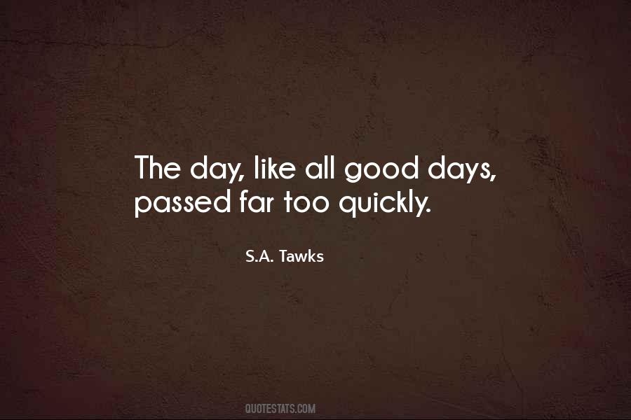 S.A. Tawks Quotes #1284197