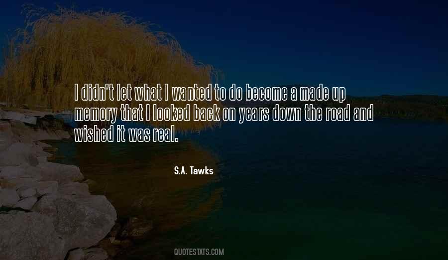 S.A. Tawks Quotes #1531825