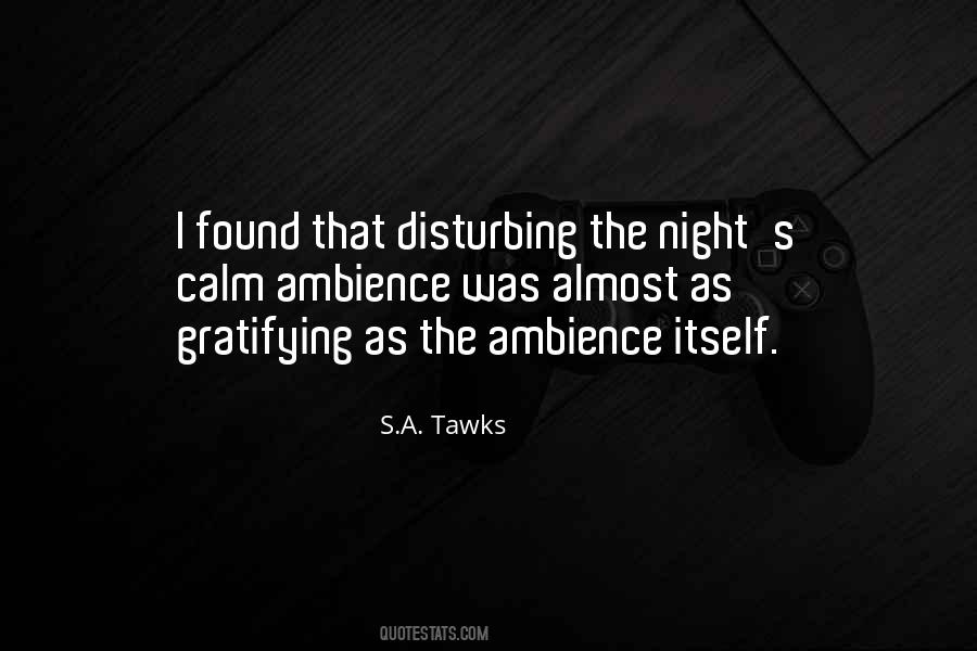 S.A. Tawks Quotes #1556505