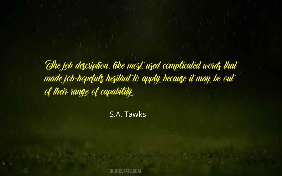 S.A. Tawks Quotes #608160