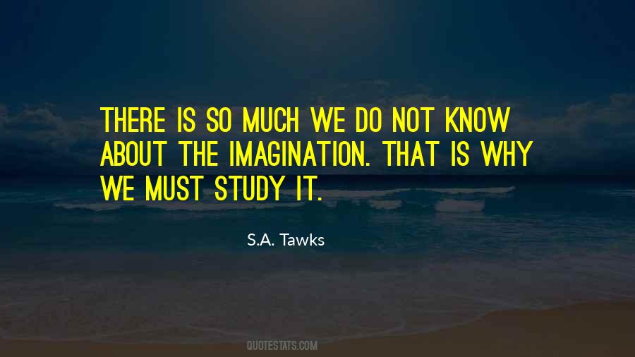 S.A. Tawks Quotes #773124